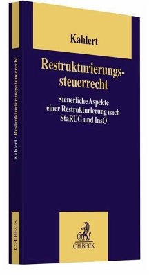 Restrukturierungssteuerrecht - Kahlert, Günter