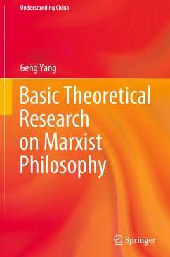 Basic Theoretical Research on Marxist Philosophy - Yang, Geng