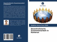 Dezentralisierte Zusammenarbeit in Kamerun - Essa ZOAH, Delphine Aurore