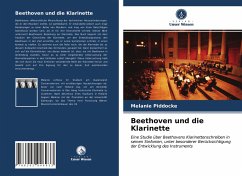 Beethoven und die Klarinette - Piddocke, Melanie