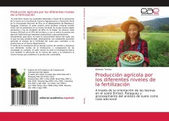 Producción agrícola por los diferentes niveles de la fertilización