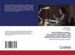 Social Networking, Consumer Behavior and Marketing Home Business - Tham, Jacquline;Azam, S. M. Ferdous;Khatibi, Ali