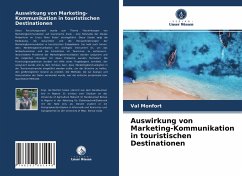 Auswirkung von Marketing-Kommunikation in touristischen Destinationen - Monfort, Val