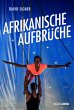 Afrikanische Aufbrüche - Bild 1