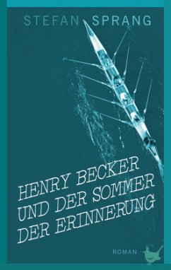 Henry Becker und der Sommer der Erinnerung - Stefan, Sprang