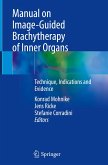 Manual on Image-Guided Brachytherapy of Inner Organs