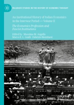 An Institutional History of Italian Economics in the Interwar Period - Volume II