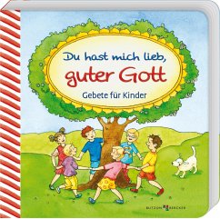 Du hast mich lieb, guter Gott - Sigrid Leberer