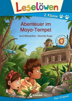 Leselöwen 2. Klasse - Abenteuer im Maya-Tempel - Möwenthal, Anni