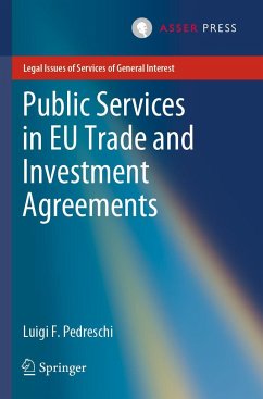Public Services in EU Trade and Investment Agreements - Pedreschi, Luigi F.