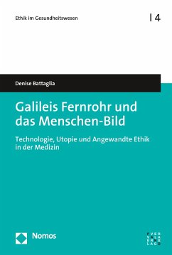 Galileis Fernrohr und das Menschen-Bild - Battaglia, Denise