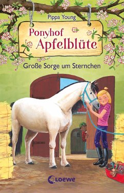 Große Sorge um Sternchen / Ponyhof Apfelblüte Bd.18 - Young, Pippa
