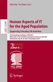 Human Aspects of IT for the Aged Population. Supporting Everyday Life Activities