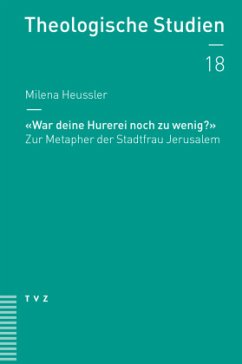 «War deine Hurerei noch zu wenig?» - Heussler, Milena