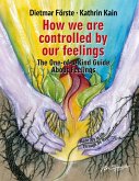 How we are controlled by our feelings