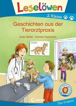 Leselöwen 2. Klasse - Geschichten aus der Tierarztpraxis - Reider, Katja