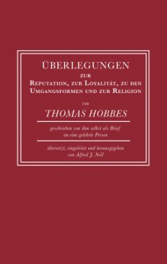 Überlegungen zur Reputation, zur Loyalität, zu den Umgangsformen und zur Religion - Hobbes, Thomas