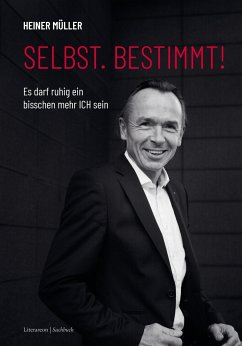 Selbst.Bestimmt! - Müller, Heiner