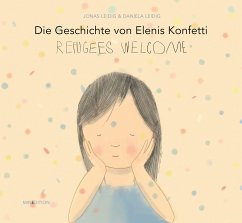 Die Geschichte von Elenis Konfetti - Leidig, Daniela