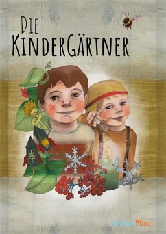 Die KinderGärtner - Tepper, Daniela; Demmer, Lisa