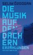 Die Musik auf den Dächern - Bild 1