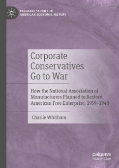 Corporate Conservatives Go to War - Whitham, Charlie