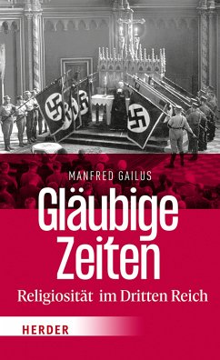 Gläubige Zeiten (eBook, ePUB) - Gailus, Manfred