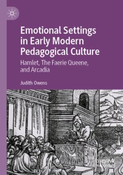 Emotional Settings in Early Modern Pedagogical Culture - Owens, Judith
