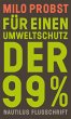 Für einen Umweltschutz der 99% - Bild 1