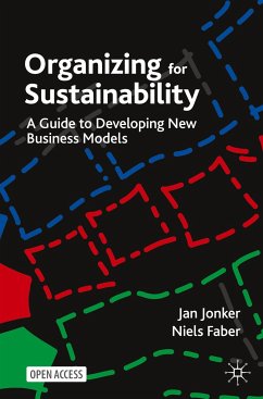 Organizing for Sustainability - Jonker, Jan;Faber, Niels