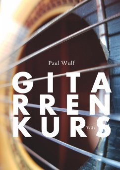 Gitarrenkurs - Wulf, Paul