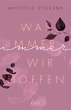 Was immer wir hoffen / Immer-Trilogie... - Bild 1