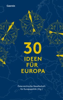 30 Ideen für Europa - Österreichische Gesellschaft für Europapolitik