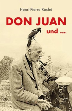 Don Juan und ... - Roché, Henri-Pierre