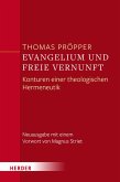 Evangelium und freie Vernunft (eBook, PDF)