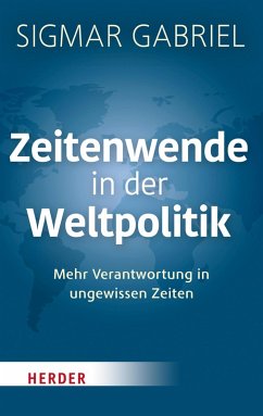 Zeitenwende in der Weltpolitik (eBook, ePUB) - Gabriel, Sigmar