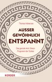 Außergewöhnlich entspannt (eBook, ePUB)