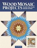 Wood Mosaic Projects (eBook, ePUB)