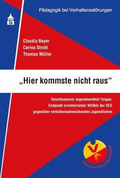 Hier kommste nicht raus (eBook, PDF) - Strobl, Carina; Müller, Thomas; Beyer, Claudia