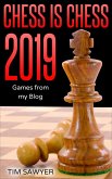 Chess Is Chess 2019 (eBook, ePUB)