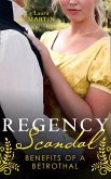 Regency Scandal: Benefits Of A Betrothal: An Earl to Save Her Reputation / A Ring for the Pregnant Debutante (eBook, ePUB)