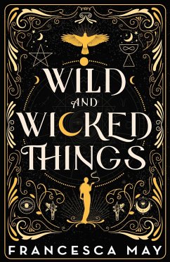 Wild and Wicked Things (eBook, ePUB) - May, Francesca