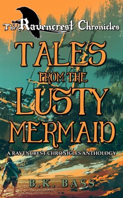 Cover Tales from the Lusty Mermaid (The Ravencrest Chronicles, #4) (eBook, ePUB)