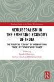 Neoliberalism in the Emerging Economy of India (eBook, ePUB)