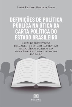 Definições de Política Pública na Ótica da Carta Política do Estado Brasileiro (eBook, ePUB) - Souza, André Ricardo Gomes de
