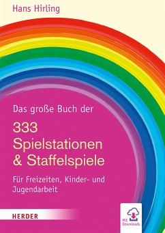 Das große Buch der 333 Spielstationen & Staffelspiele (eBook, PDF) - Hirling, Hans