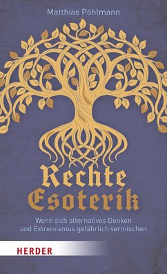 Rechte Esoterik (eBook, ePUB) - Pöhlmann, Matthias