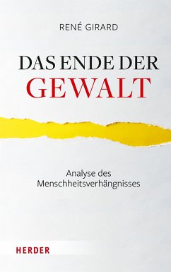 Das Ende der Gewalt (eBook, PDF) - Girard, René