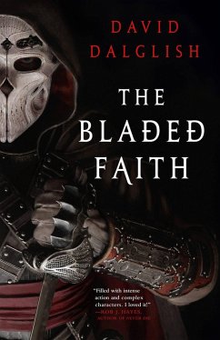 The Bladed Faith (eBook, ePUB) - Dalglish, David