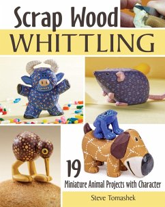 Scrap Wood Whittling (eBook, ePUB) - Tomashek, Steve